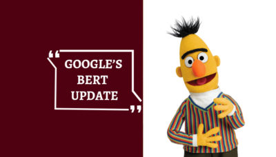 Google\'s Bert Update Will Affect Content Marketing