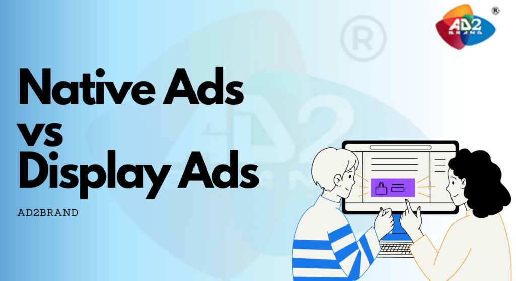 Native ads and Display ads